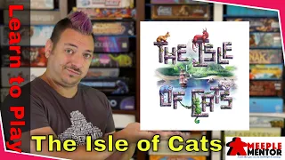 Learn to Play The Isle of Cats (plus Solo, Family Mode)