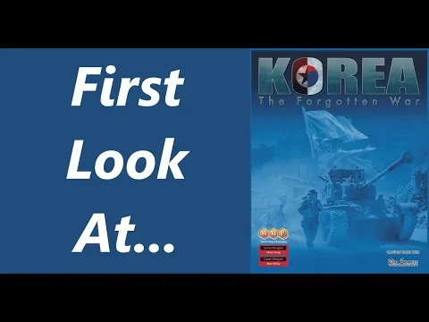 Korea: The Forgotten War | Unboxing & Overview