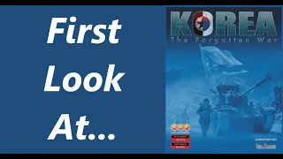 Korea: The Forgotten War | Unboxing & Overview