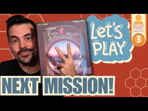 Let's Play: The Hobbit There and Back Again | Ep 3 | Solo Mode