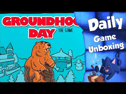 Groundhog Day - Daily Game Unboxing
