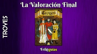 Troyes - Valoración Final