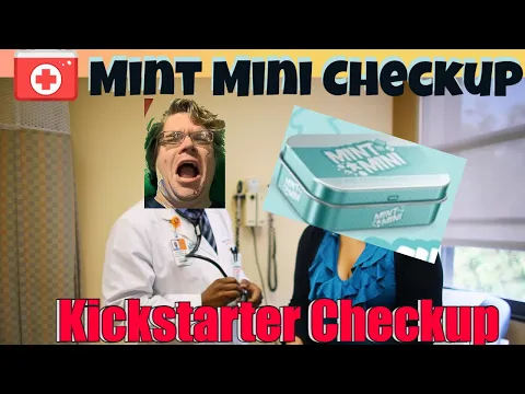 Mint Mini Kickstarter Check Up