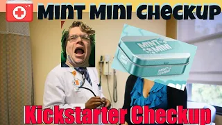 Mint Mini Kickstarter Check Up