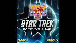 S3E31 - Star Trek: Captain's Chair