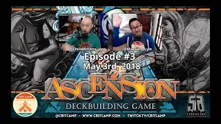 Ascension EP3 - Crit Camp