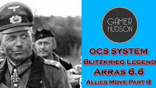 OCS Blitzkrieg Legend: The Allies Move Part B  (2022)