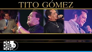 Nuestro Sueño, Tito Gómez - Audio