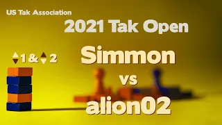 Live Self-Commentary - 2021 Tak Open - Simmon vs alion02