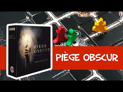 Piège Obscur - le jeu en 3 minutes !