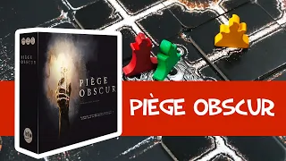 Piège Obscur - le jeu en 3 minutes !