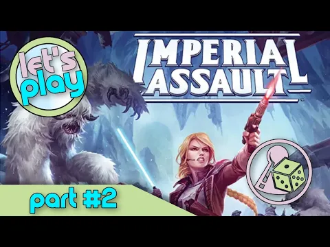 Let's play Imperial Assault: Return to Hoth (coop) - Part 2