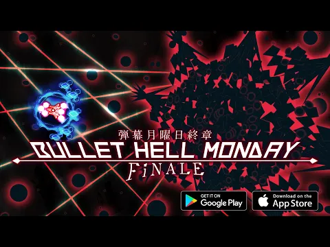 Видео Bullet Hell Monday Finale