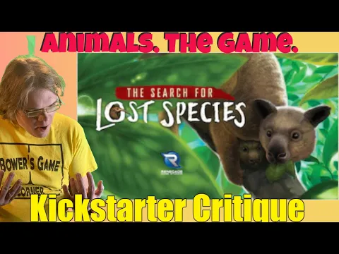 The Search for Lost Species - Kickstarter Critique Review