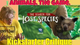 The Search for Lost Species - Kickstarter Critique Review