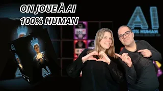 { Règles Et Partie } ON JOUE À AI 100% HUMAN | Kickstarter le 30 avril | Explor8