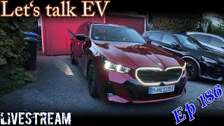 (live) Let's talk EV - BMW i5 M60 (600hp for fun)