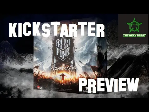The Hexy Beast - Frostpunk: The Board Game Kickstarter Preview