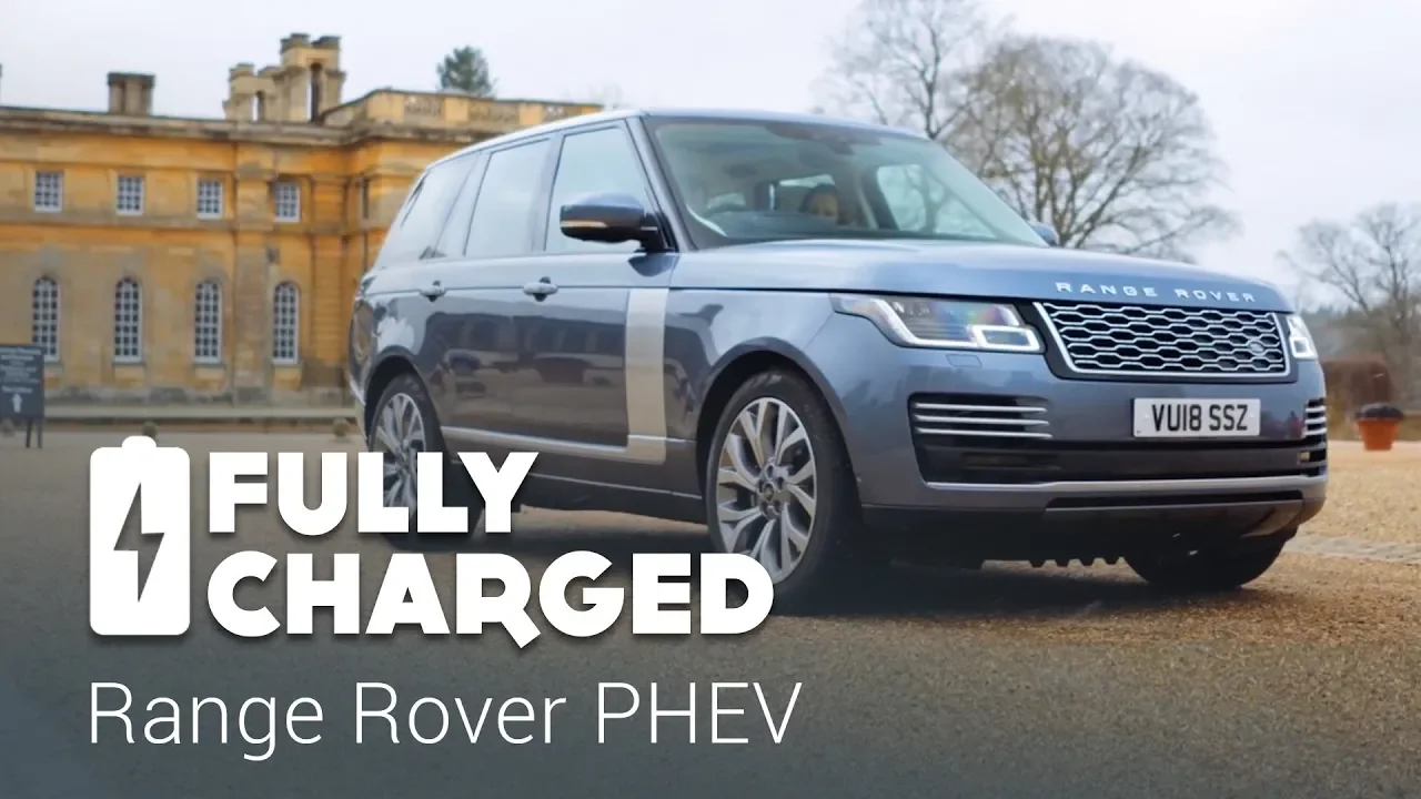 Range Rover PHEV | Fully Charged