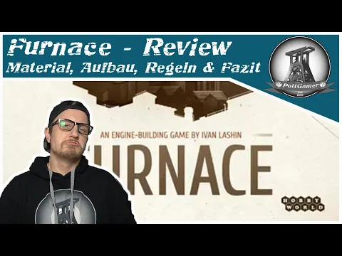 Brettspiel Review - Furnace (Material, Aufbau, Regeln und Fazit)