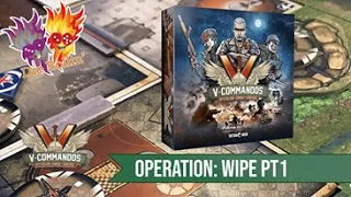V-Commandos: Operation Wipe Part 1