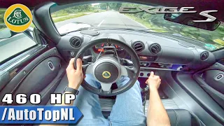460HP LOTUS EXIGE S 3.5 V6 SUPERCHARGED POV Test Drive by AutoTopNL