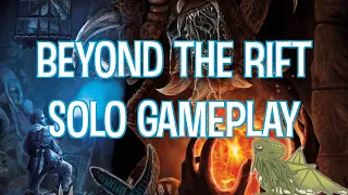 Beyond the Rift | Solo Gameplay | Scenario: The Ashes of the Past