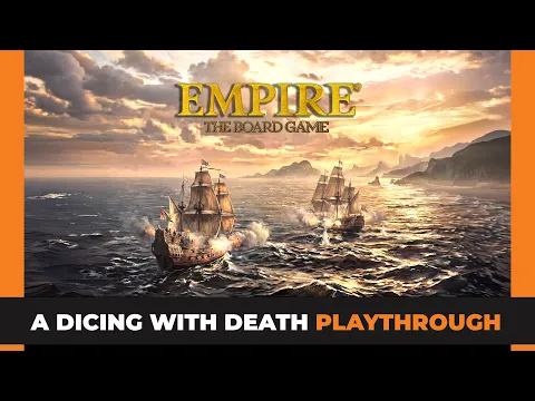Empire The Boardgame Playthrough