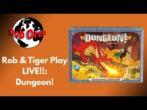 Rob and Tiger Play Of Dungeon! Live!