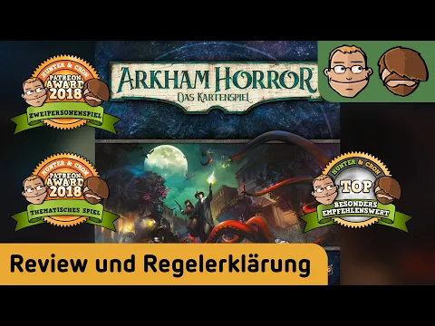 Hunter & Cron - Review - Arkham Horror: Das Kartenspiel