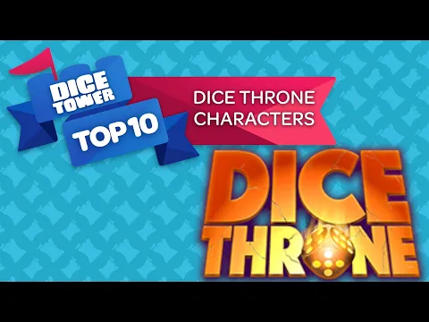Top 10 Dice Throne Characters - with Tom Vasel