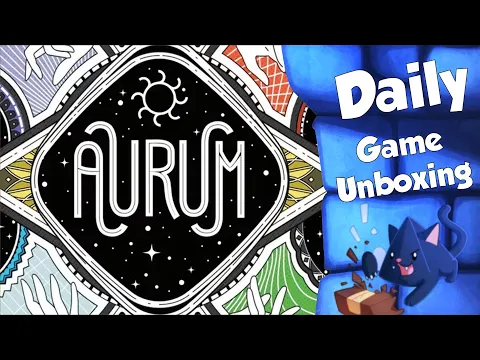 Aurum   Daily Game Unboxing