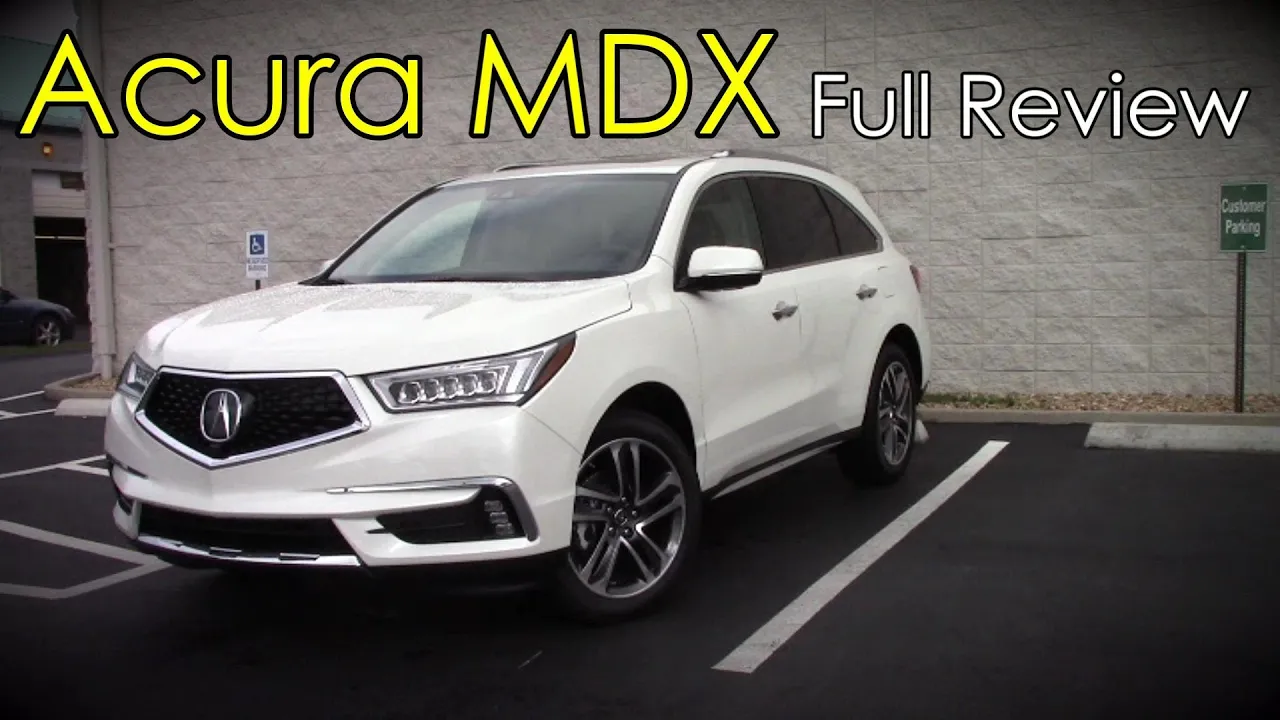 2017 Acura MDX: Full Review | Base, Technology, Advance & SH-AWD