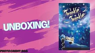 Twinkle Twinkle: Unboxing