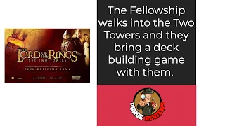 The Purge: # 3995 The Lord of the Rings: The Two Towers Deck-Building Game: The Battle of Helms Deep with the same deck building game from DC Deck Building Game