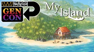 My Island - At Gen Con!