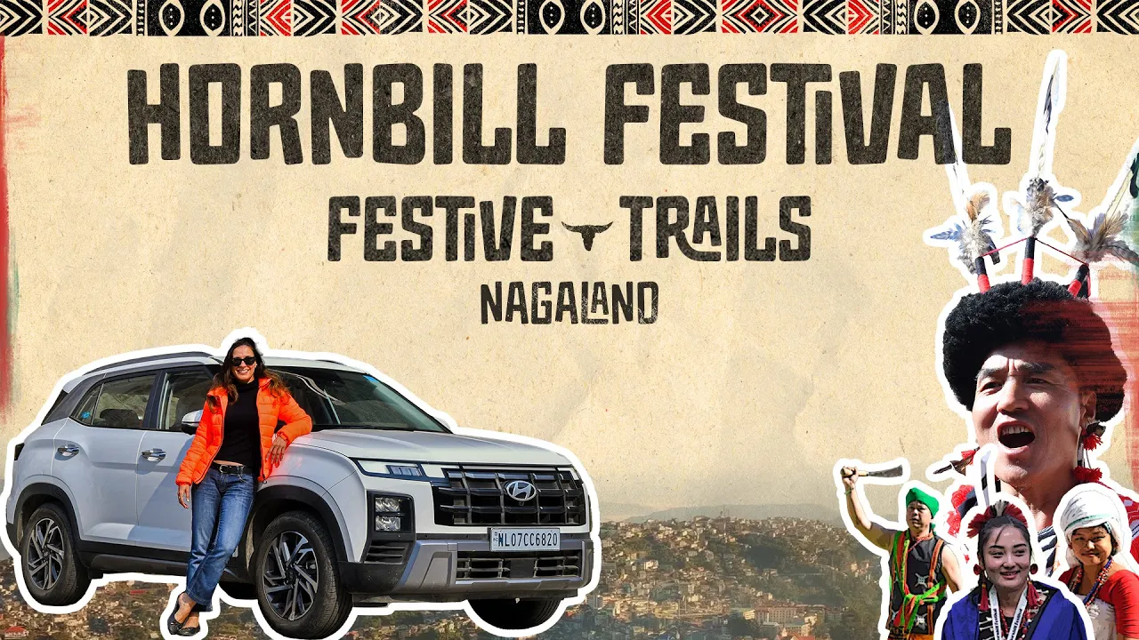 Festive Trails: Ep.1 Hornbill Festival | Brought to you by Hyundai | BRANDED CONTENT | Autocar India