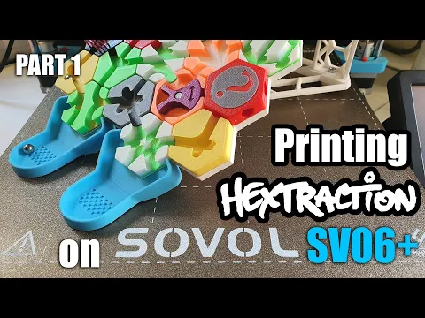 3D Printing Hextraction board game on Sovol SV06 Plus (Part 1)