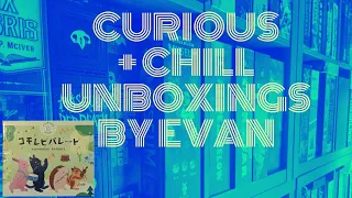 Curious + Chill Unboxings Episode 18 - Komorebi Parade