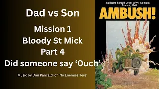 Mission 1 Part 4 Did someone say 'Ouch'