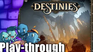 Destinies Live Play
