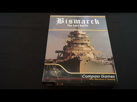 Unboxing Bismarck: The Last Battle
