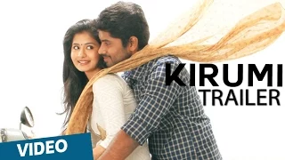 Kirumi Official Theatrical Trailer | Kathir | Reshmi Menon | K | Designs - Sarath J | Anucharan