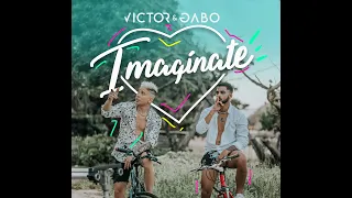 Imagínate, Victor & Gabo - Video Oficial