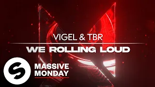 Vigel & TBR – We Rolling Loud (Official Audio)