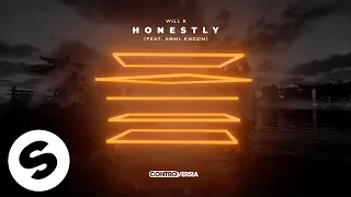 WILL K - Honestly (feat. ANML KNGDM) [Official Audio]