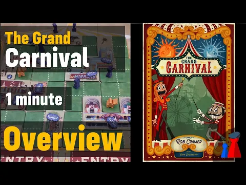 The Grand Carnival -1 minute Overview - Peaky Boardgamer