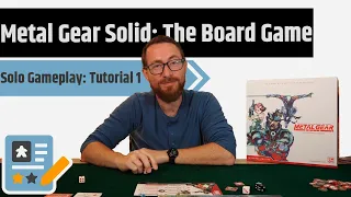 Metal Gear Solid: The Board Game - Tutorial Mission Playthrough