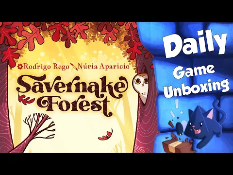 Savernake Forest - Daily Game Unboxing