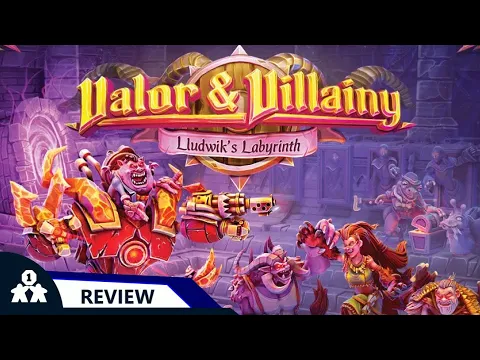 Valor & Villainy: Lludwik's Labyrinth | Review | With Mike